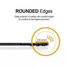 Glass protector with rounded 2.5D curved edges for comfortable finger and hand feel